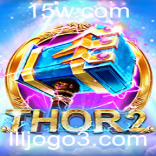 Thor2: Descubra o Mundo Épico do Novo Jogo LLLjogo